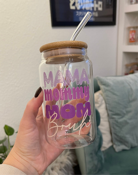 Glass Cup "Mama Mommy…" 16oz