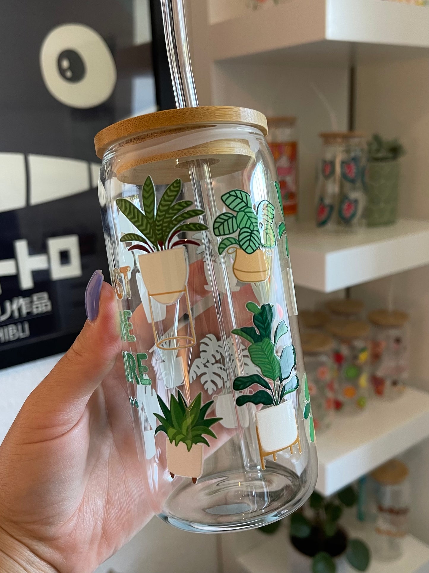 Glass Cup "Just one more plant“ 16oz